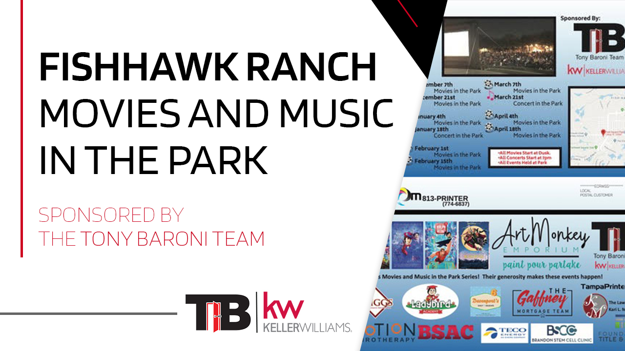 FishHawk Ranch Movies and Music In The Park – Sponsored By The Tony Baroni Team